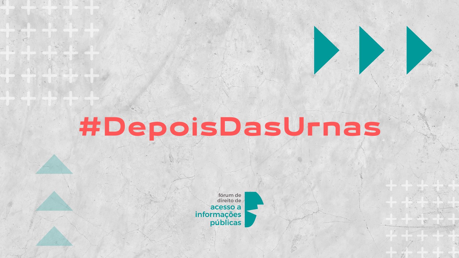 #DepoisDasUrnas: Fórum lança campanha pelo controle social das ações dos candidatos eleitos em 2022